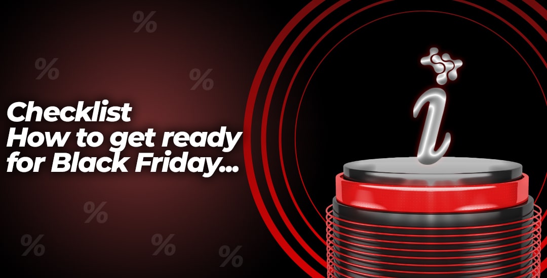 Checklist: How to get ready for Black Friday and Cyber Monday