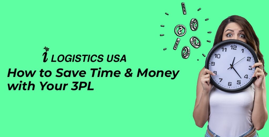 Save Time & Money with Your 3PL