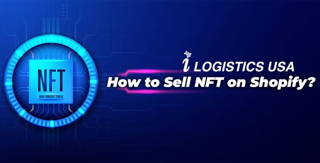 How to Sell NFT on Shopify