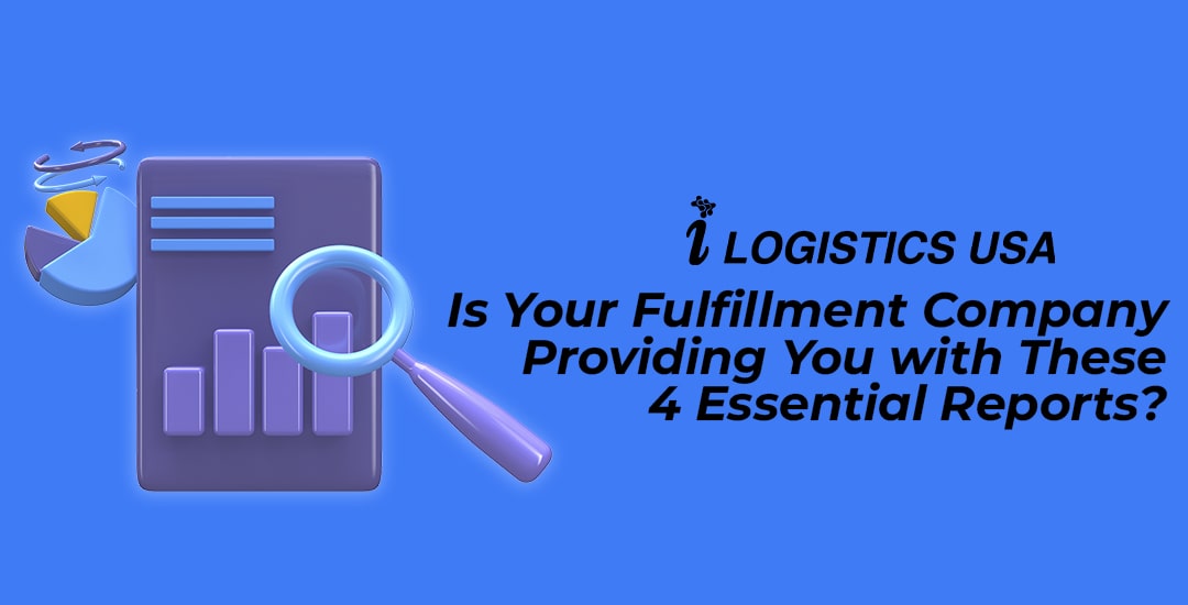 Fulfillment company 4 essential reports