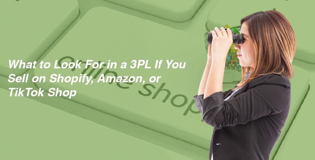 What to Look For in a 3PL If You Sell on TikTok Shop